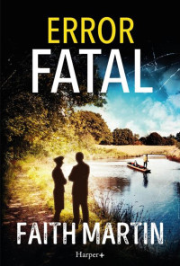 Faith Martin — Error fatal (2-Ryder y Loveday)