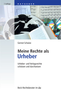 Gernot Schulze; — Meine Rechte als Urheber