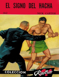Nick Carter [Carter, Nick] — El signo del hacha