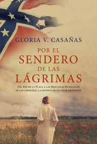 Gloria Casañas — Por el sendero de las lágrimas