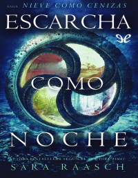 Sara Raasch — Escarcha Como Noche