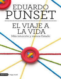 Eduardo Punset — El Viaje a La Vida