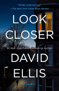 Ellis, David — Look Closer