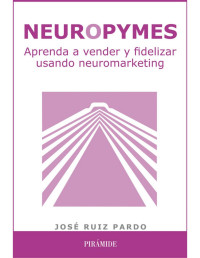 José Ruiz Pardo [Ruiz Pardo, José] — Neuropymes (Spanish Edition)