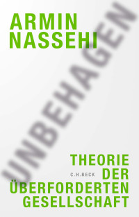 Armin Nassehi; — Unbehagen