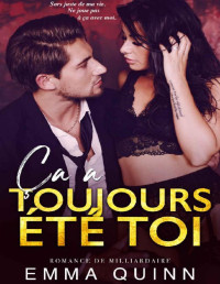 Emma Quinn — Ça a toujours été toi (French Edition)