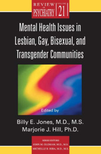 Jones, Billy E., Hill, Marjorie J. — Mental issues in lesbian, gay, bisexual and transgender communities