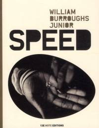 William Burroughs [Burroughs, William] — Speed
