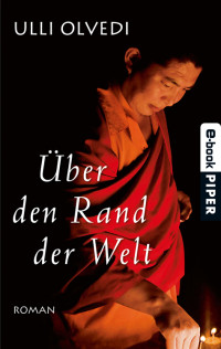 Olvedi, Ulli — Über den Rand der Welt