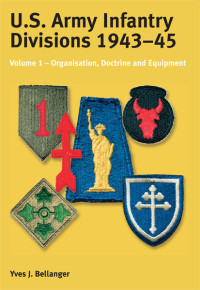 Yves J. Bellanger — U.S. Army Infantry Divisions, 1943-1945