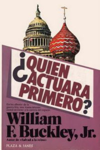 William F. Buckley Jr. — ¿Quién actuará primero?