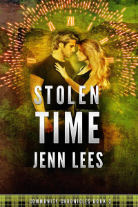 Jenn Lees — Stolen Time (Community Chronicles, #2)