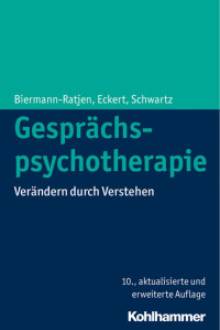 Eva-Maria Biermann-Ratjen & Jochen Eckert & Hans-Joachim Schwartz — Gesprächspsychotherapie