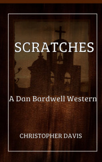 Davis, Christopher — Scratches