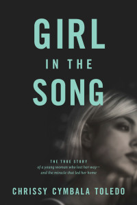 Chrissy Cymbala Toledo — Girl in the Song