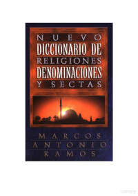 Marcos A. Ramos — Diccionario de Religiones, Denominaciones y Sectas