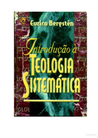 Eurico Bergstén — Introdução a Teologia Sisemática