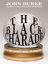 John Burke — The Black Charade