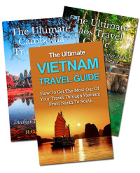 Pham, Hoang — South-East Asia Travel Guide Package: Vietnam, Laos and Cambodia Travel Guides