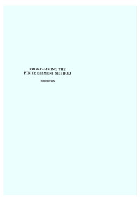 Dott. Ing. P.F.Resce — Programming the finite element method.djvu