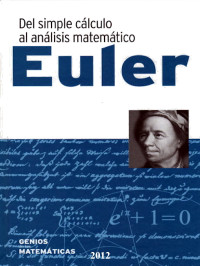 Joaquín Navarro — Euler. Del simple cálculo al análisis matemático