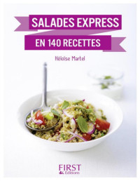 Heloise Martel — Salades express en 140 recettes