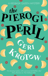 Geri Krotow — The Pierogi Peril