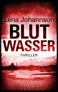 Lena Johannson — Blutwasser