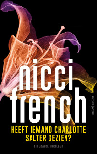 Nicci French — Heeft iemand Charlotte Salter gezien?