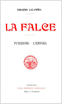 Edoardo Calandra — La falce - Punizione - L'enigma