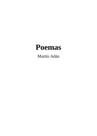 Miguel Zavalaga Flórez — Poemas de Martín Adán