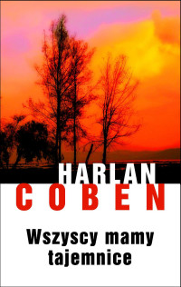 Harlan Coben — Wszyscy mamy tajemnice