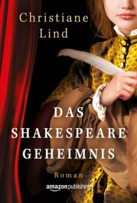 Lind, Christiane — Das Shakespeare-Geheimnis