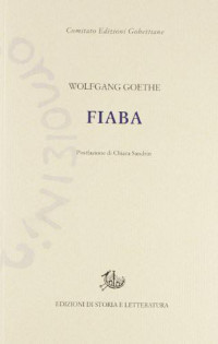 Wolfgang Goethe [Goethe, Wolfgang] — Fiaba