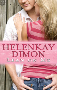 HelenKay Dimon — Lean on Me