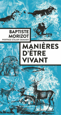 Baptiste Morizot — Manières d'être vivant
