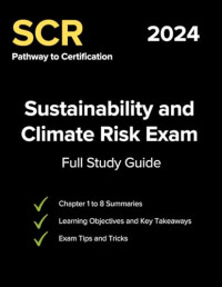 Global Association of Risk Professionals (SCR Advisory Committee) — 2024 SCR Certificate: Sustainability and Climate Risk Exam