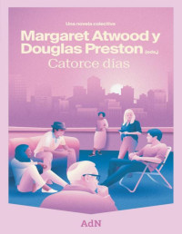 MARGARET ATWOOD — Catorce Días