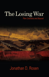 Rosen, Jonathan D. — The Losing War