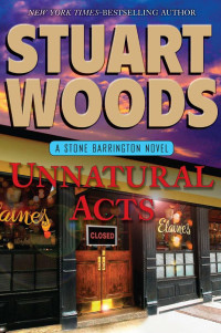 Stuart Woods — Unnatural acts