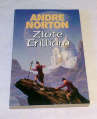 Andre Norton — Złote Trillium