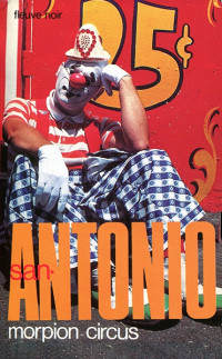 San-Antonio [San-Antonio] — Morpions circus