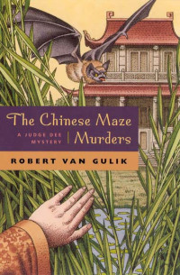 Van Gulik, Robert — The Chinese Maze Murders