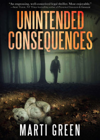 Marti Green — Innocent Prisoners Project 01-Unintended Consequences
