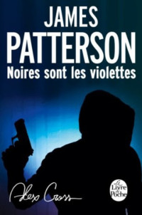 Patterson James [Patterson James] — Noires sont les violettes