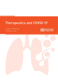 World Health Organization — Guideline Therapeutics and COVID-19: living guideline