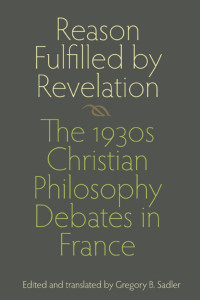 Sadler, Gregory B. — Reason Fulfilled by Revelation