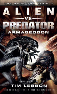 Tim Lebbon — Alien vs. Predator: Armageddon