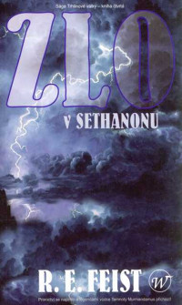 Raymond Elias Feist — Zlo v Sethanonu