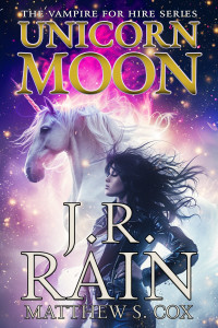 J.R. Rain & Matthew S. Cox — Unicorn Moon: A Samantha Moon Paranormal Mystery